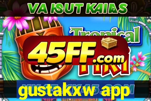 gustakxw app